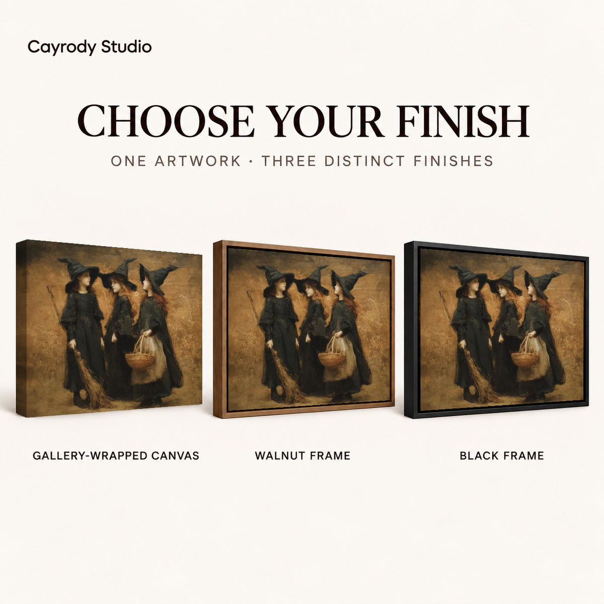 Three witches canvas art comparing gallery wrapped canvas, walnut frame, and black frame finishes side by side.