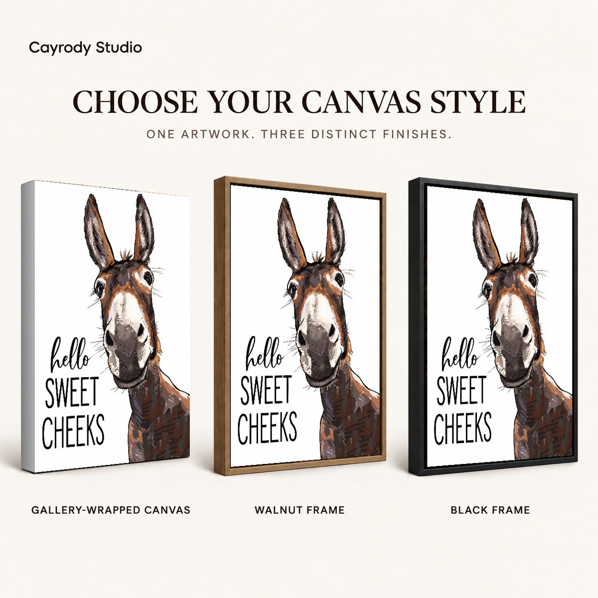 Sweet Cheeks Donkey canvas art comparing gallery wrapped canvas, walnut frame, and black frame finishes.