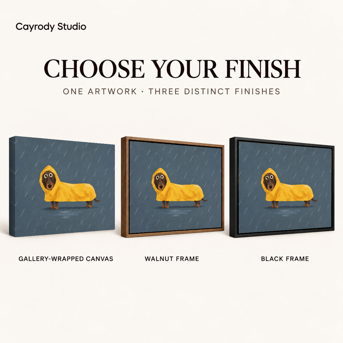 Dachshund raincoat canvas art compared across gallery-wrapped canvas, walnut frame, and black frame finishes.