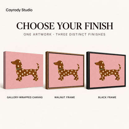 polka dot dachshund canvas art compared across gallery-wrapped canvas, walnut frame, and black frame finishes.