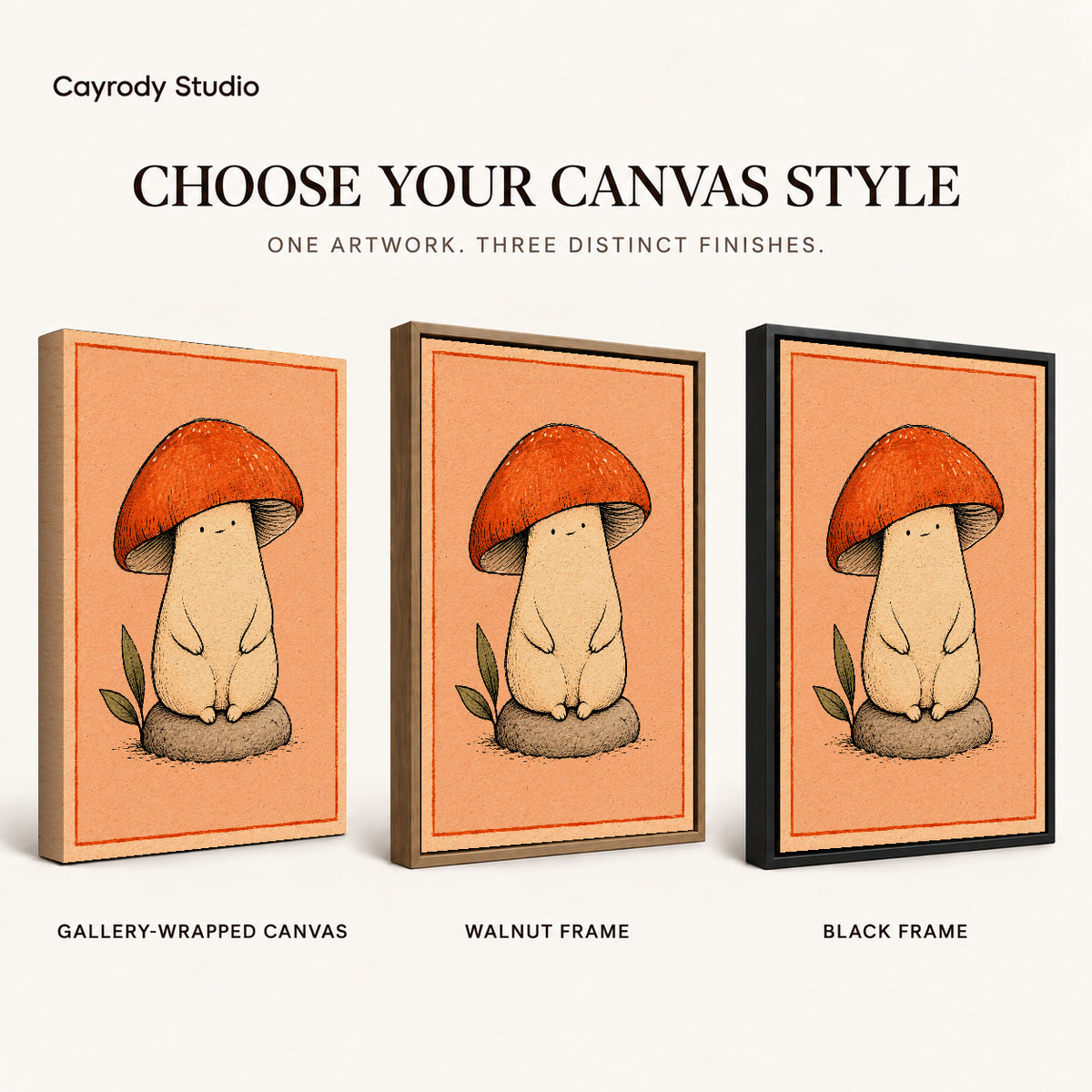 cozy mushroom friend canvas art compared across gallery-wrapped canvas, walnut frame, and black frame finishes.