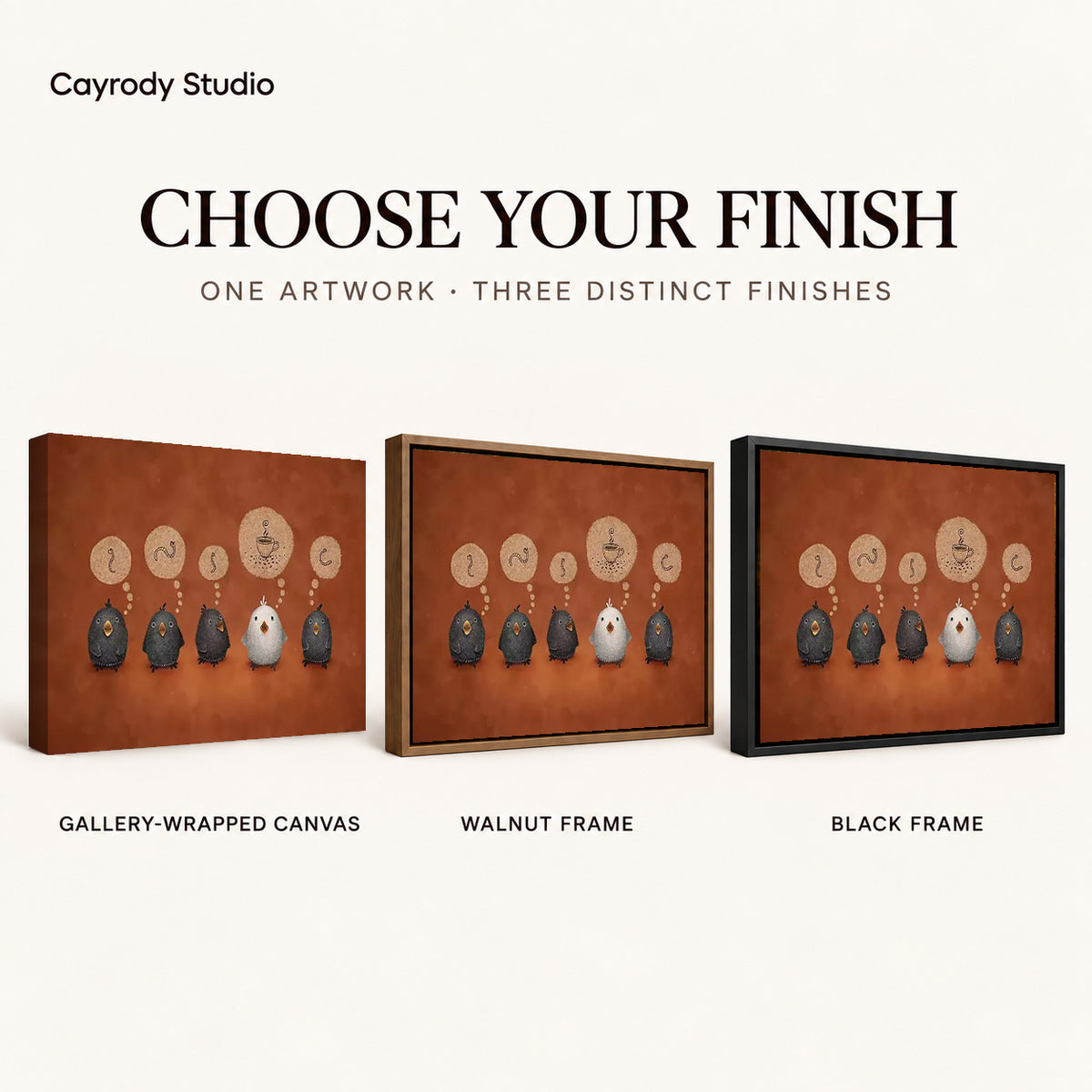 coffee dreaming birds canvas art compared across gallery-wrapped canvas, walnut frame, and black frame finishes.