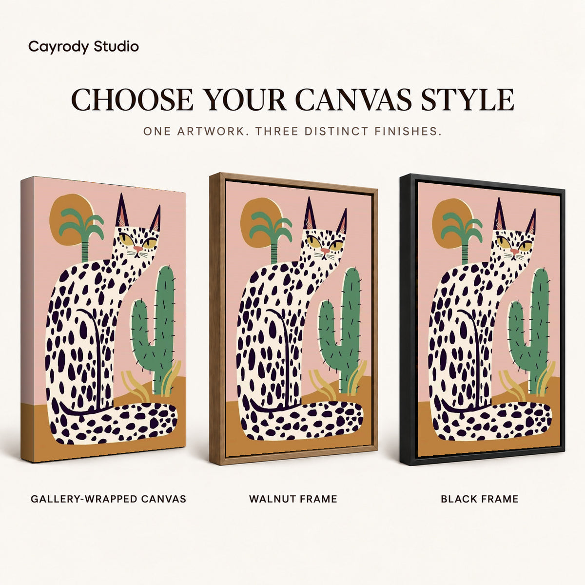 spotted desert cat canvas art compared across gallery-wrapped canvas, walnut frame, and black frame finishes.