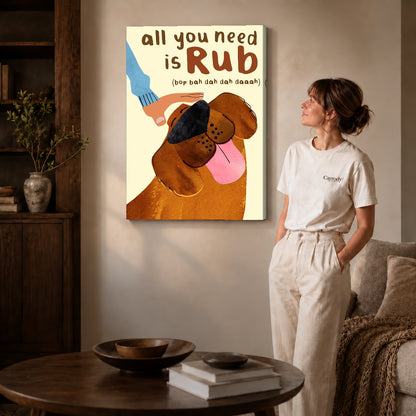 all you need rub canvas art shown in the gallery-wrapped option with visible depth and warm surroundings.