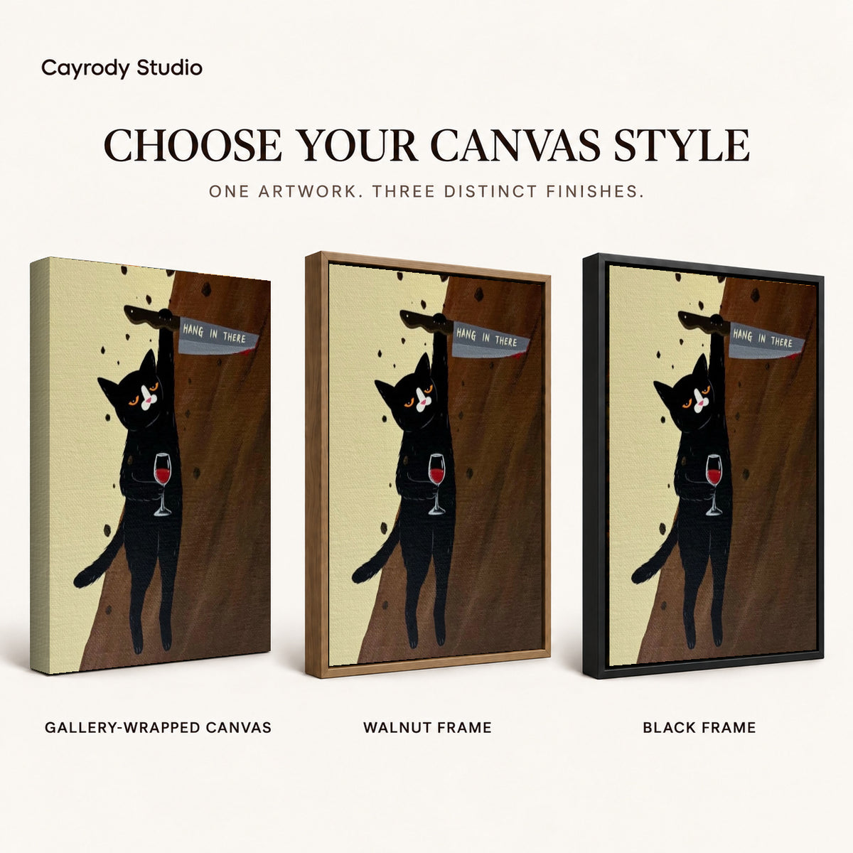 hang in there cat canvas art compared across gallery-wrapped canvas, walnut frame, and black frame finishes.