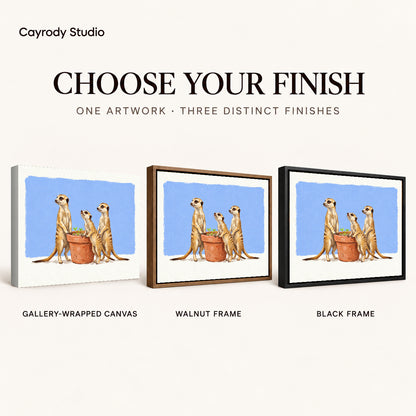 Meerkat Gardeners artwork finish chart showing gallery wrapped canvas, walnut frame, and black frame options.