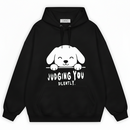 Judging You Silently Funny Puppy Hoodie H1090