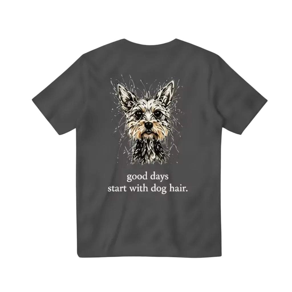 Good Days Start with Dog Hair Tee