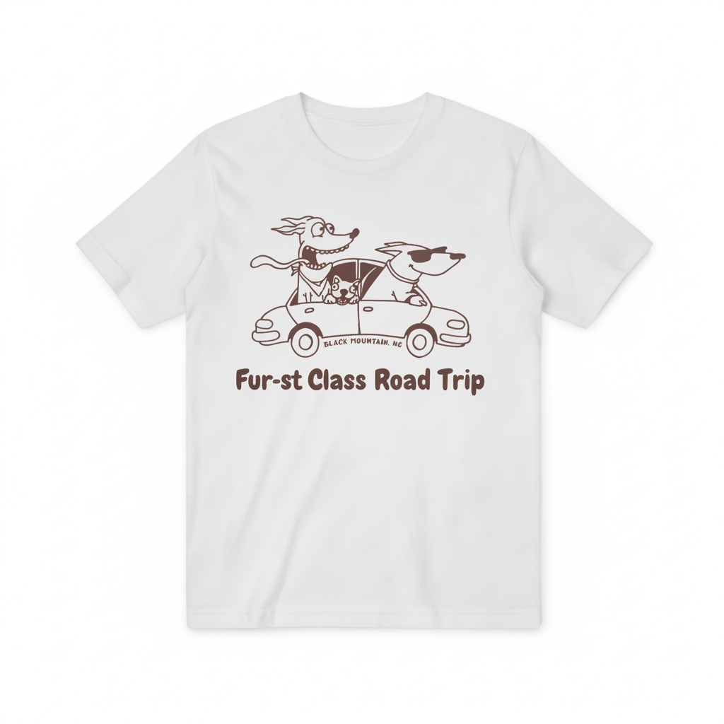 Fur-st Class Road Trip T-shirt - Pure White Background