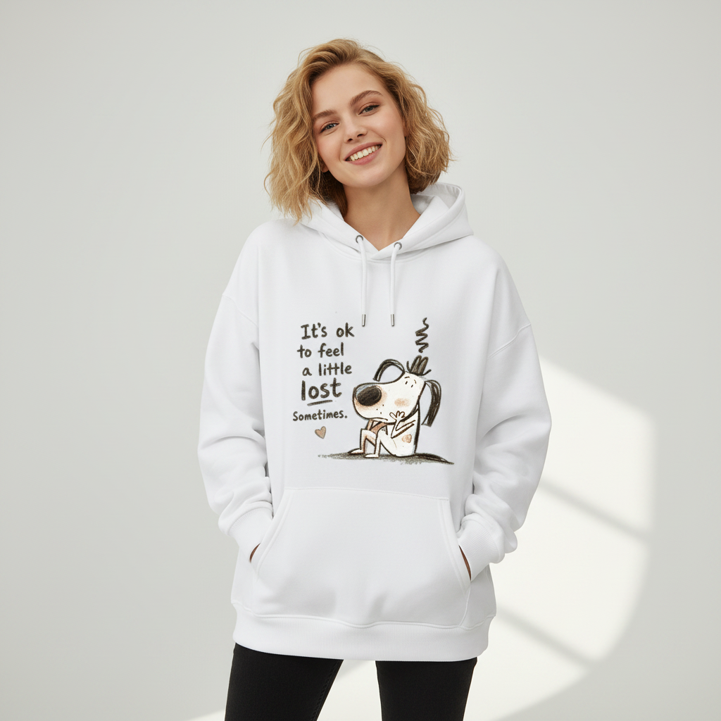 It's Ok To Feel Lost Cute Dog Graphic Hoodie H1148