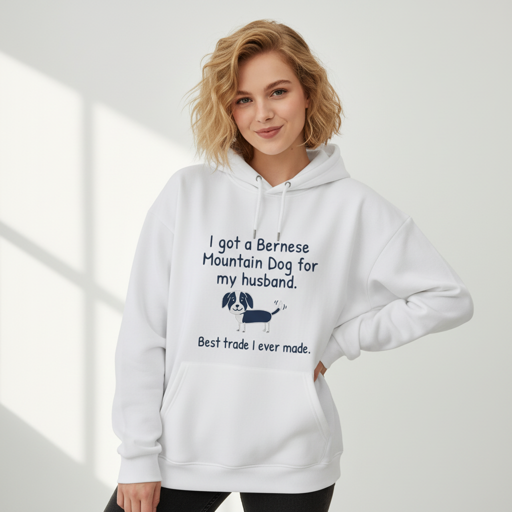 "Best Trade Ever" Funny Bernese Mountain Dog Graphic Hoodie H1138