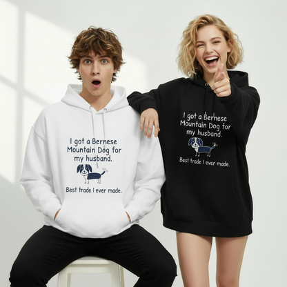"Best Trade Ever" Funny Bernese Mountain Dog Graphic Hoodie H1138
