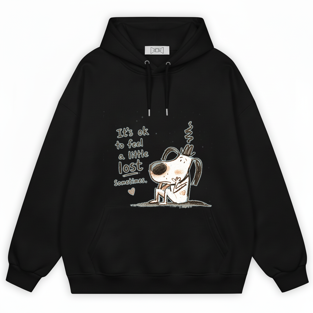 It's Ok To Feel Lost Cute Dog Graphic Hoodie H1148