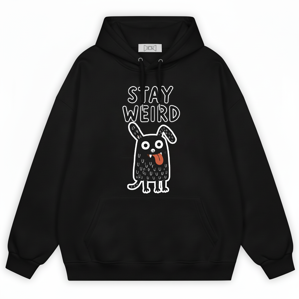 "Stay Weird" Funny Monster Dog Quirky Graphic Hoodie H1145