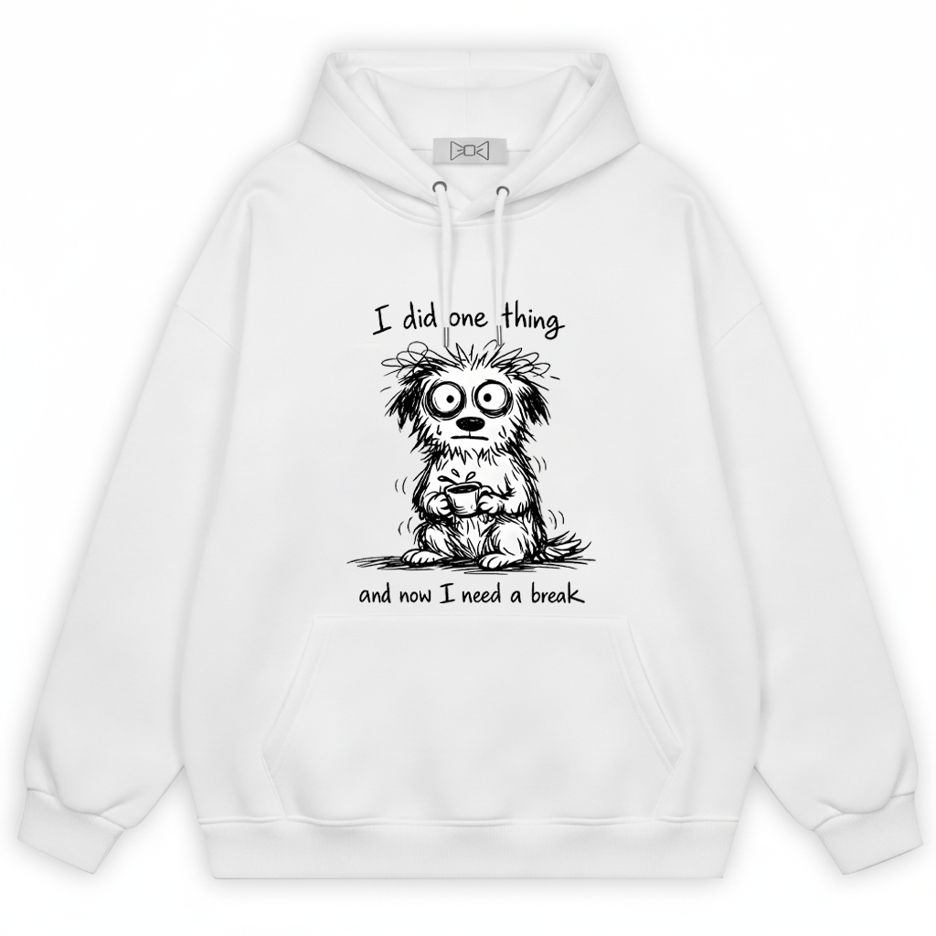 "I Did One Thing" Funny Tired Dog Graphic Hoodie H1121