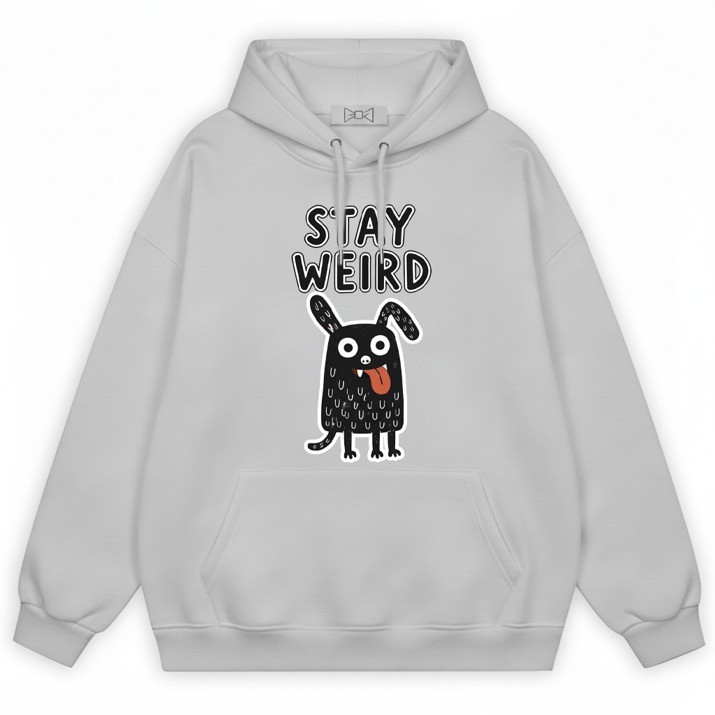 "Stay Weird" Funny Monster Dog Quirky Graphic Hoodie H1145