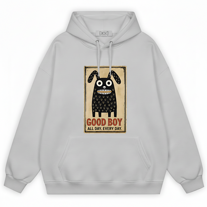 "Good Boy Every Day" Funny Monster Dog Graphic Hoodie H1123