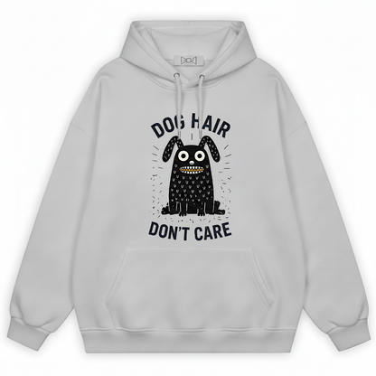 "Dog Hair Don't Care" Funny Monster Dog Hoodie H1126