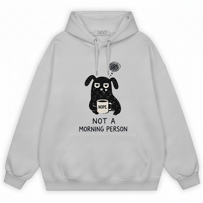 "Not a Morning Person" Funny Grumpy Dog Hoodie H1125