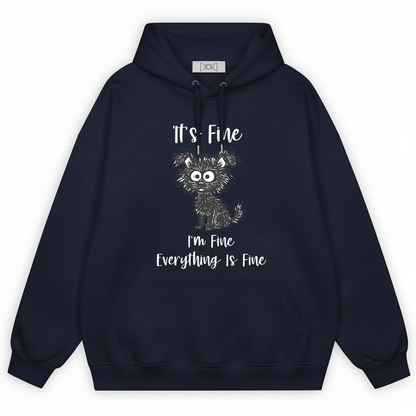 "Everything Is Fine" Funny Messy Dog Graphic Hoodie H1119