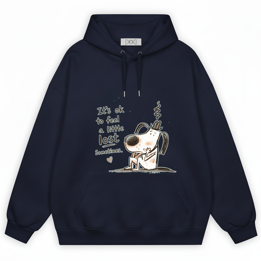 It's Ok To Feel Lost Cute Dog Graphic Hoodie H1148