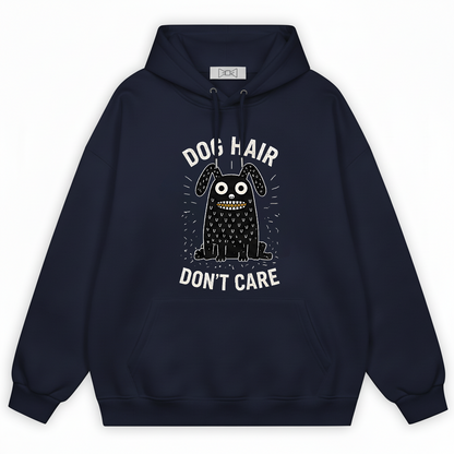 "Dog Hair Don't Care" Funny Monster Dog Hoodie H1126