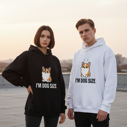 I'm Dog Size Funny Corgi Puppy Graphic Hoodie H1088