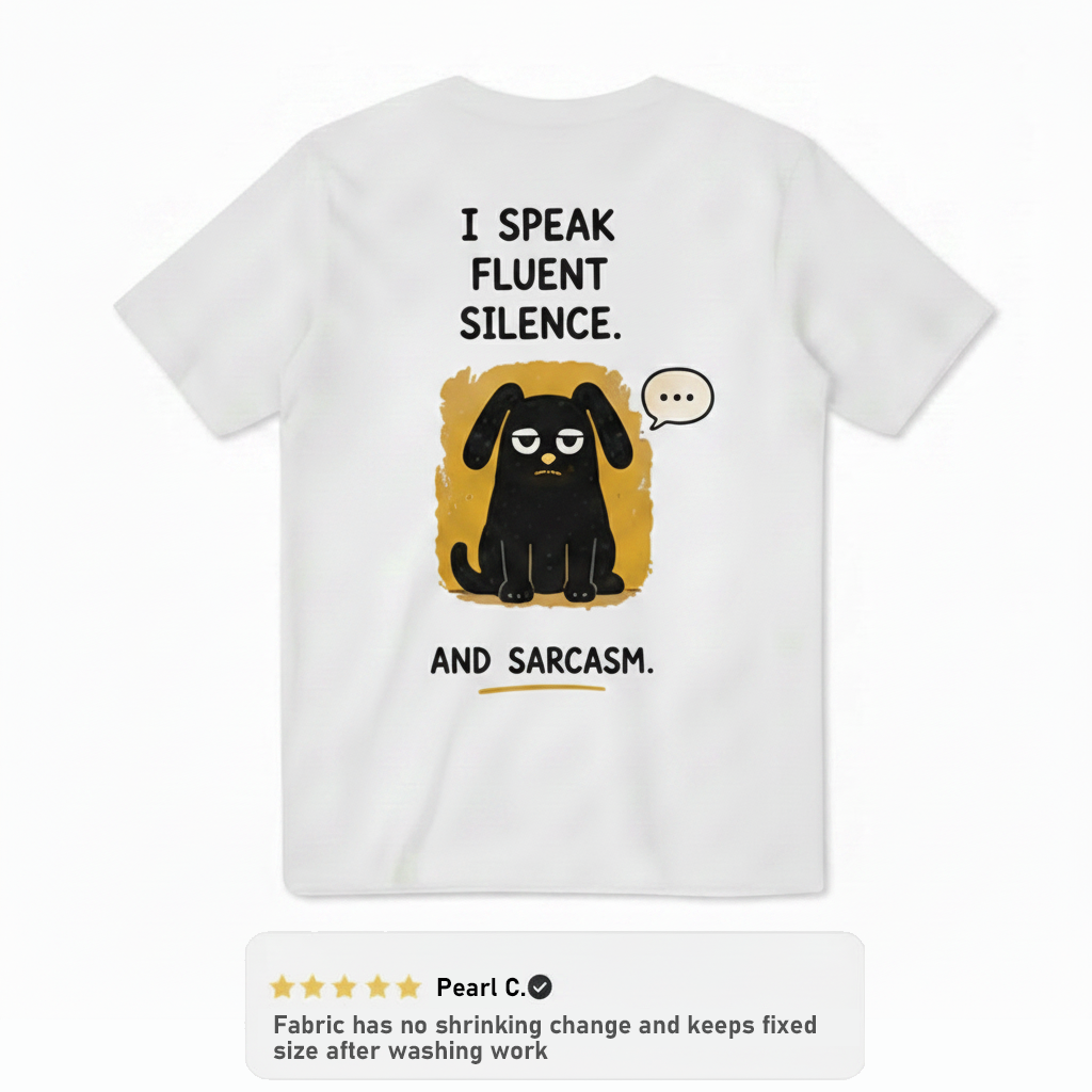 Silence & Sarcasm Dog Tee