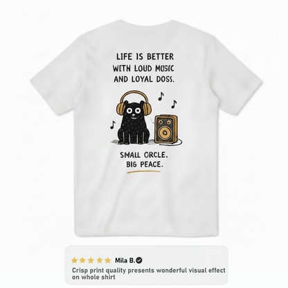 Loud Music Loyal Dogs Tee