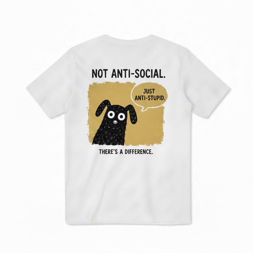 Just Anti-Stupid Graphic Tee