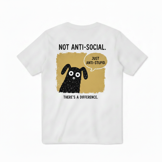 Just Anti-Stupid Graphic Tee