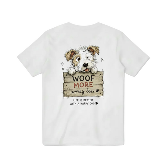 "Woof More Worry Less" Tee
