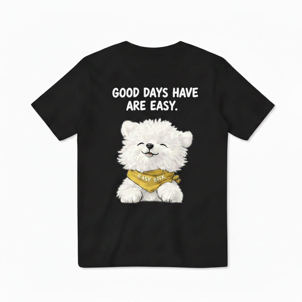 "Good Days Are Easy" Tee