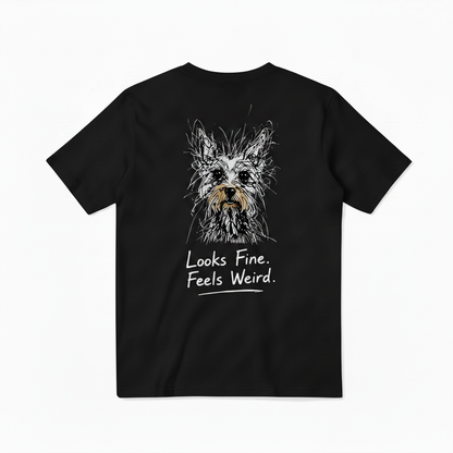 Looks Fine Feels Weird Tee