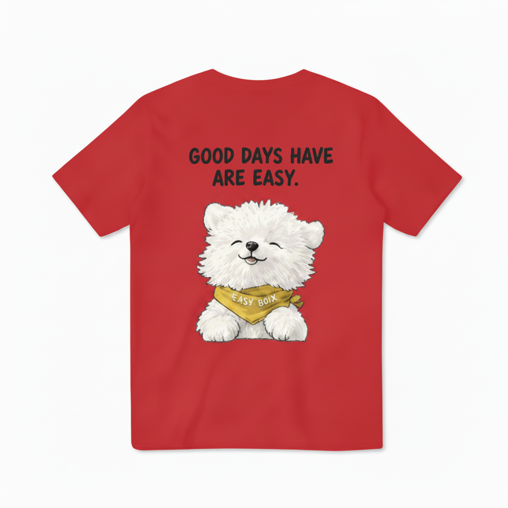 "Good Days Are Easy" Tee