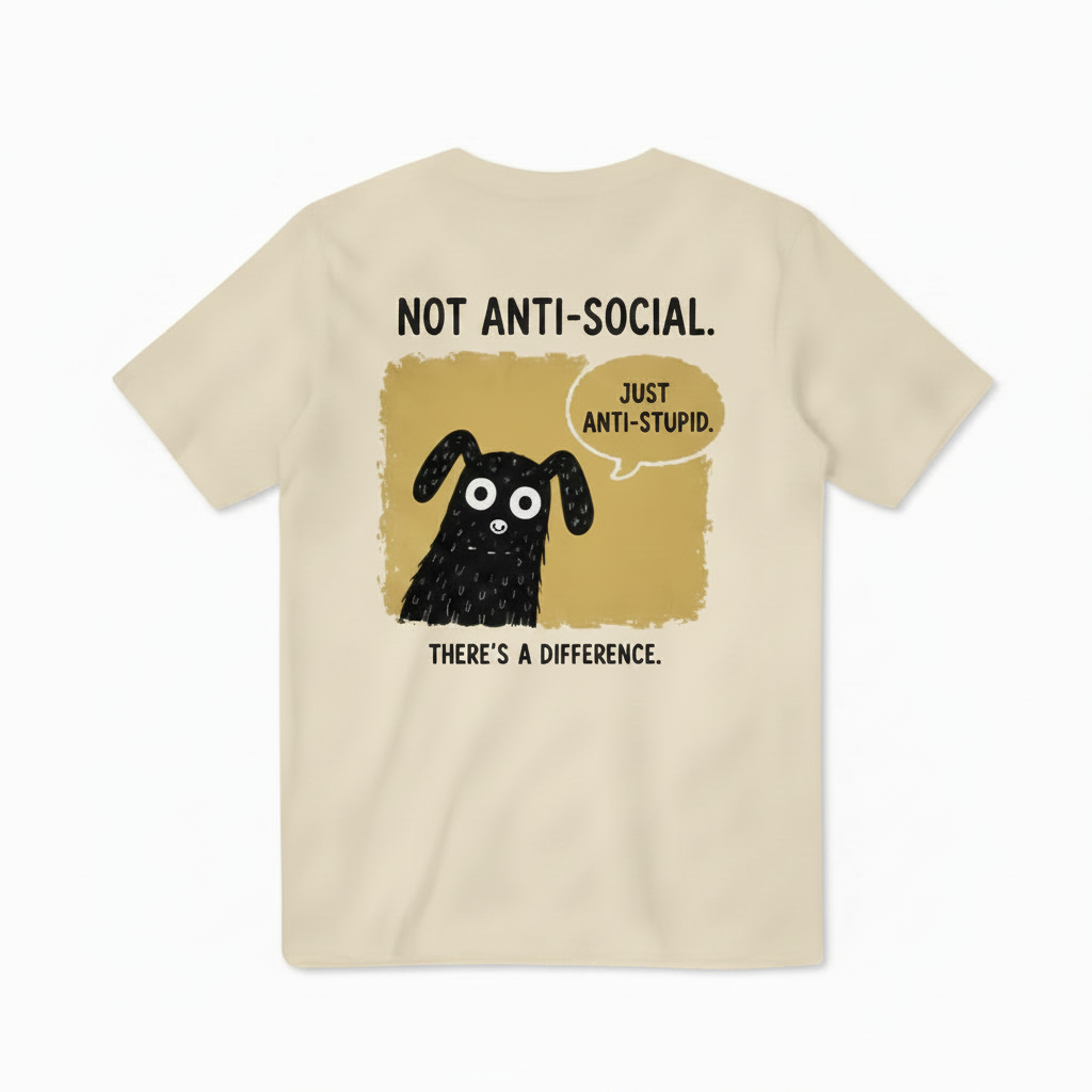 Just Anti-Stupid Graphic Tee