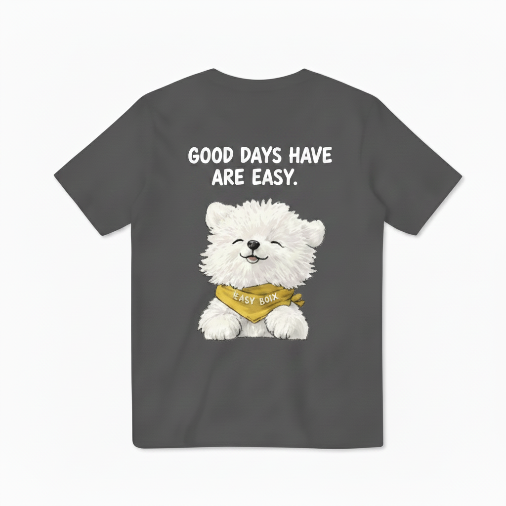 "Good Days Are Easy" Tee