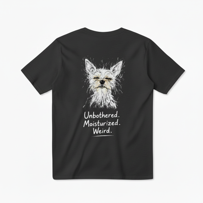 Unbothered Westie Dog Funny Tee