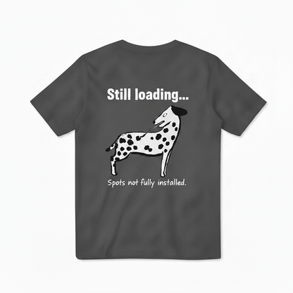 Still Loading Dalmatian Graphic Tee