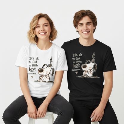 It's Ok To Feel Lost Cute Dog Graphic Tee T7116