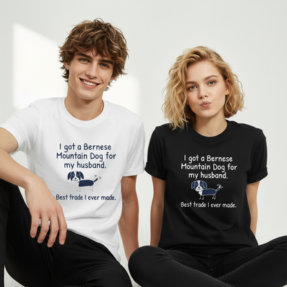 "Best Trade Ever" Funny Bernese Mountain Dog Graphic Tee T7108