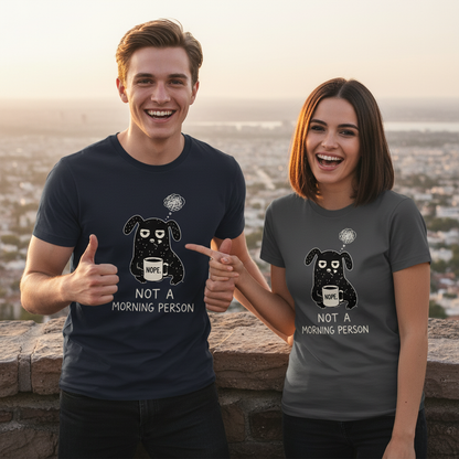 "Not a Morning Person" Funny Grumpy Dog Graphic Tee T7100