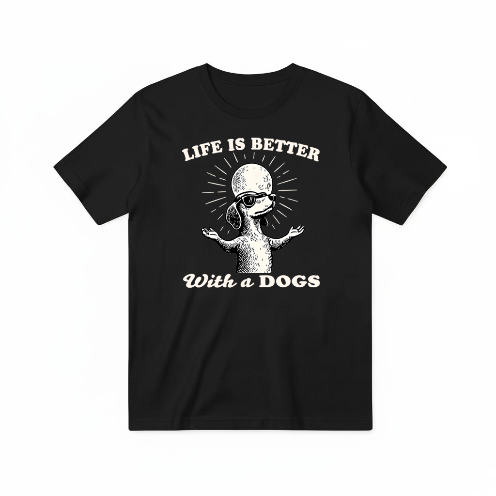 "Life Is Better With a Dog" Funny Dachshund Tee T2027