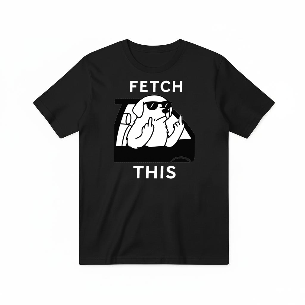 "Fetch This" Funny Rebel Dog Car Graphic Tee T7123