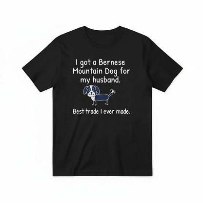 "Best Trade Ever" Funny Bernese Mountain Dog Graphic Tee T7108