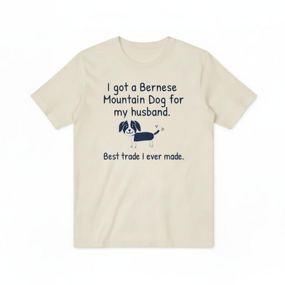 "Best Trade Ever" Funny Bernese Mountain Dog Graphic Tee T7108
