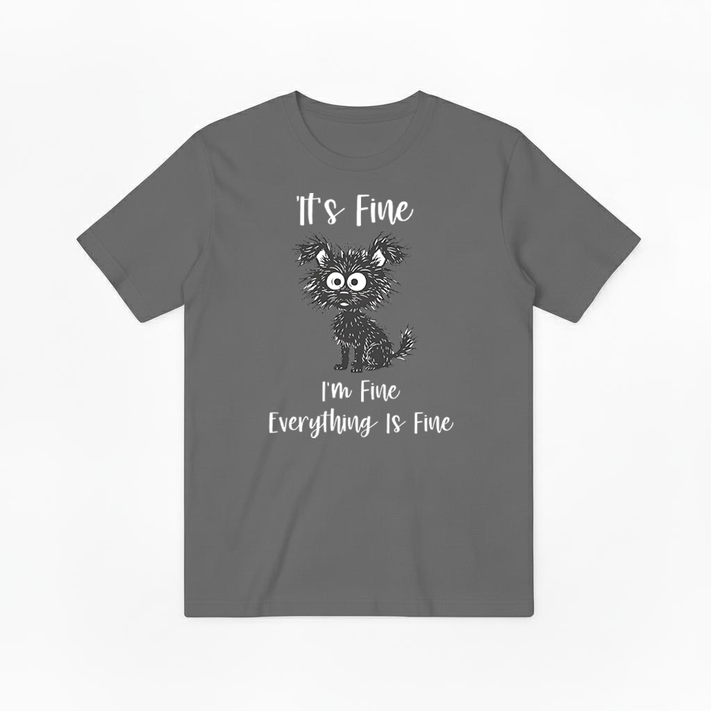 "Everything Is Fine" Funny Messy Dog Graphic Tee T2026