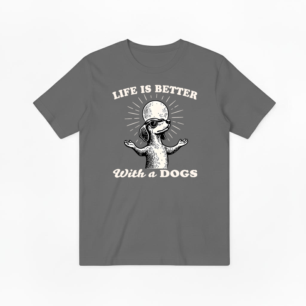 "Life Is Better With a Dog" Funny Dachshund Tee T2027