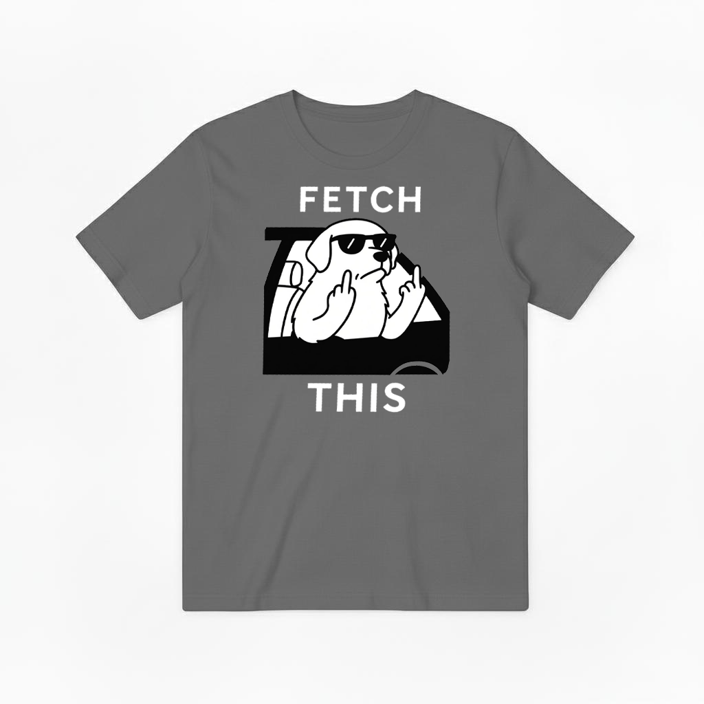 "Fetch This" Funny Rebel Dog Car Graphic Tee T7123