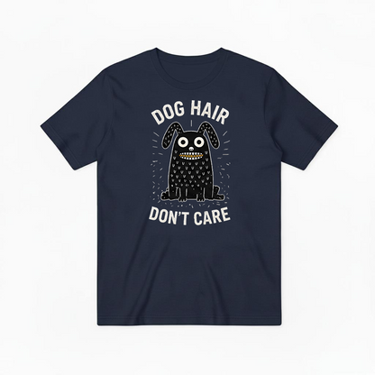 "Dog Hair Don't Care" Funny Monster Dog Graphic Tee T7101